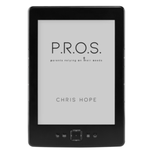 eBook - P.R.O.S. – Parents Relying On Their Seeds By Chris Hope
